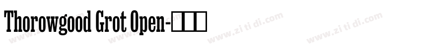 Thorowgood Grot Open字体转换